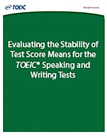 en savoir plus sur l’évaluation de la stabilité des moyennes de score de test pour les tests d’expression orale et écrite du TOEIC