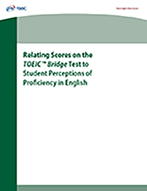 en savoir plus sur la reliation des scores au TOEIC Bridge Test à la perception de la maîtrise de l’anglais par les élèves