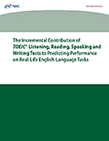 en savoir plus sur la contribution incrémentale des tests d’écoute, lecture, expression orale et écriture du TOEIC à la prédiction des performances sur des tâches réelles en anglais